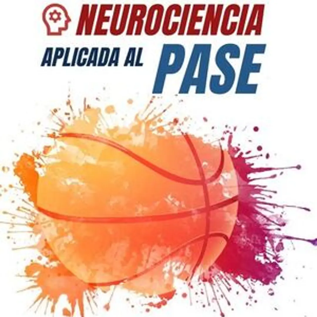 Baloncesto: Neurociencia Aplicada Al Pase 1