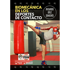 Biomecánica De Los Deportes De Combate De Contacto