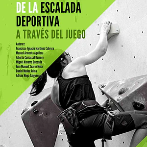 Enseñanza E Iniciación De La Escalada Deportiva A Través Del Juego