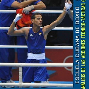 Escuela Cubana De Boxeo: Análisis De Las Acciones Técnico-Tácticas