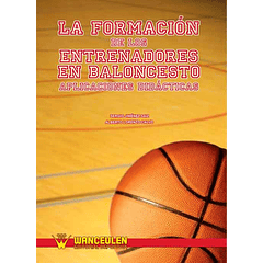Formación De Entrenadores En Baloncesto: Aplicaciones Didácticas