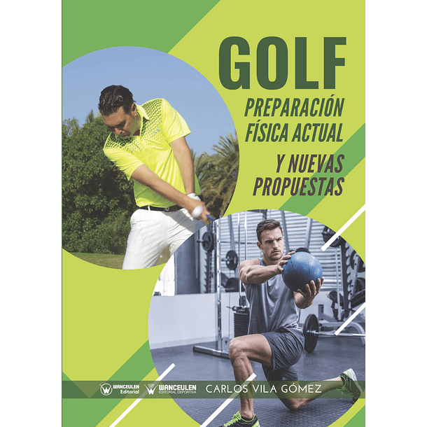 Golf: Preparación Física Actual Y Nuevas Propuestas
