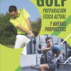 Golf: Preparación Física Actual Y Nuevas Propuestas