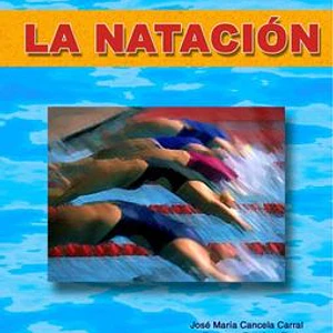 La Iniciación Deportiva: La Natación