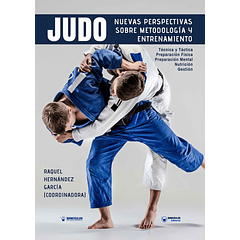 Judo: Nuevas Perspectivas Sobre Metodología Y Entrenamiento