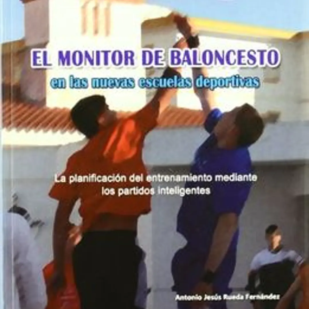 El Monitor De Escuelas De Baloncesto en las nuevas escuelas deportivas 1