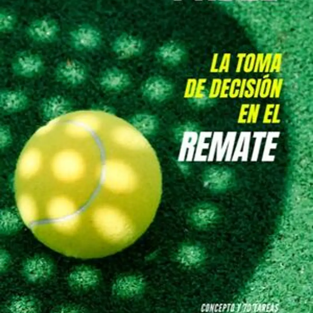 Pádel: La Toma De Decisión En El Remate 1