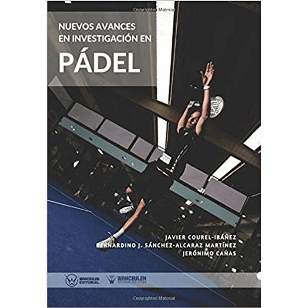 Nuevos Avances En Investigación En Pádel