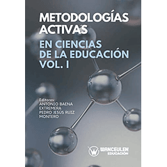 Metodologías Activas En Ciencias De La Educación Volumen 1