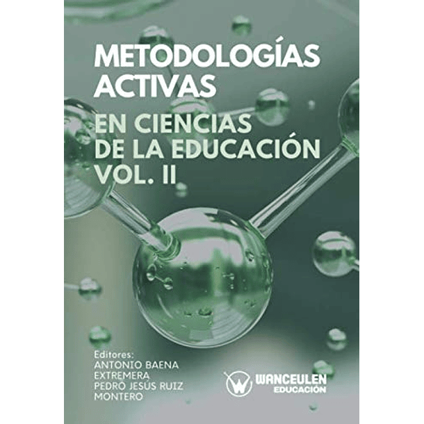 Metodologías Activas En Ciencias De La Educación Volumen 2