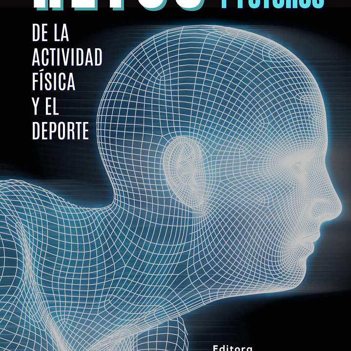 Retos Actuales Y Futuros De La Actividad Física Y El Deporte 1