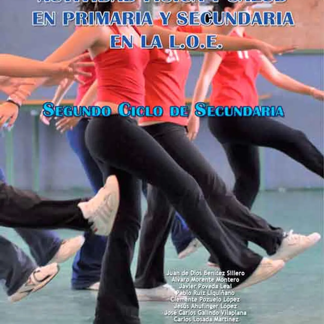 Actividad Fisica Y Salud En Primaria Y Secundaria En La L.O.E. Ii (Segundo Ciclo De Secundaria) 1