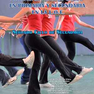 Actividad Fisica Y Salud En Primaria Y Secundaria En La L.O.E. Ii (Segundo Ciclo De Secundaria)