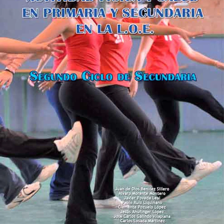 Actividad Fisica Y Salud En Primaria Y Secundaria En La L.O.E. Ii (Segundo Ciclo De Secundaria) 1