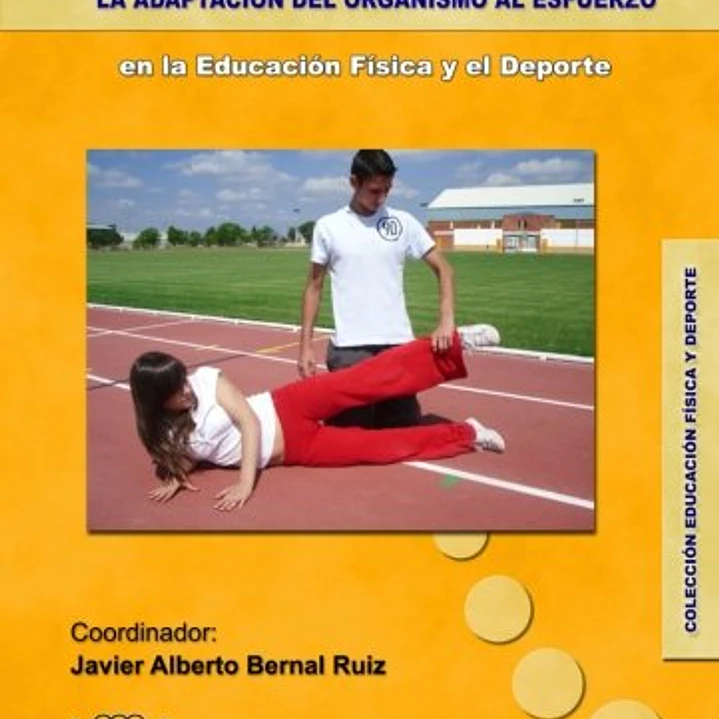 El Calentamiento Y La Adaptación Del Organismo Al Esfuerzo En La Educación Física Y El Deporte 1