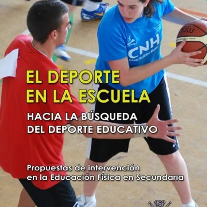 El Deporte En La Escuela: Propuestas De Intervención En La Educación Física En Secundaria 1
