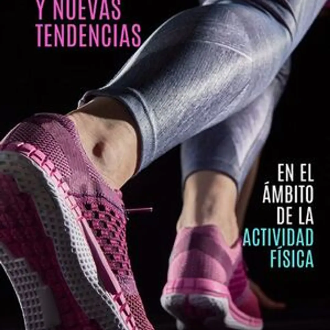 Innovación Y Nuevas Tendencias En El Ámbito De La Actividad Física 1