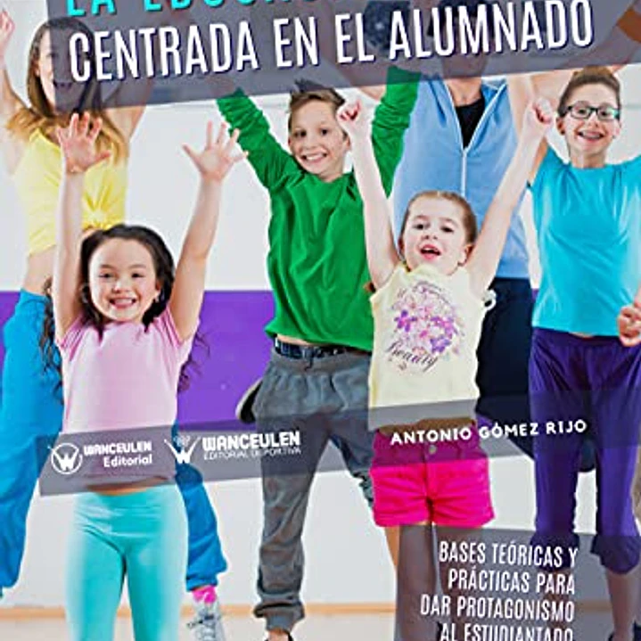 La Educación Física Centrada En El Alumnado 1