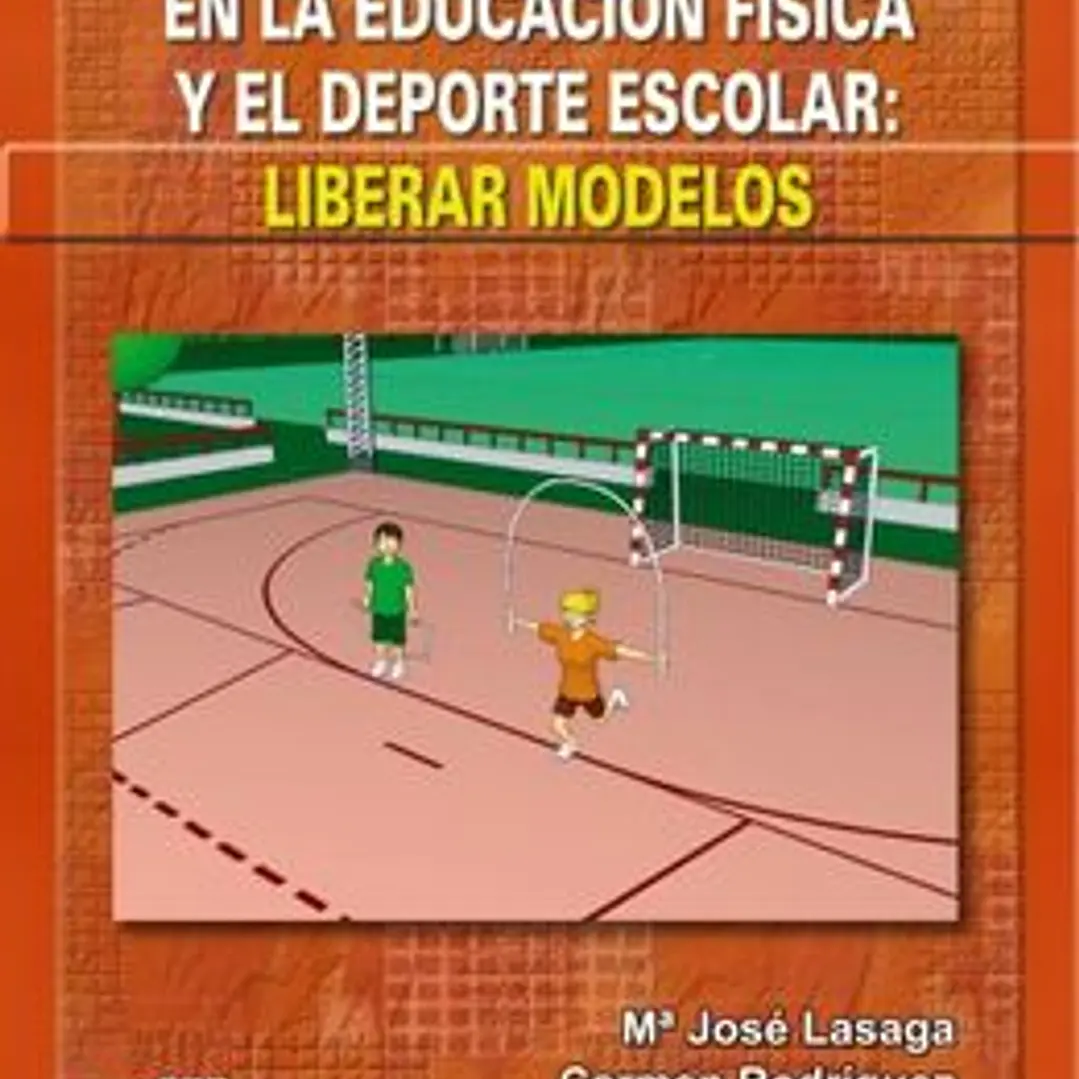 La Coeducación En La Educación Física Y El Deporte: Liberar Modelos 1