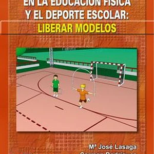 La Coeducación En La Educación Física Y El Deporte: Liberar Modelos