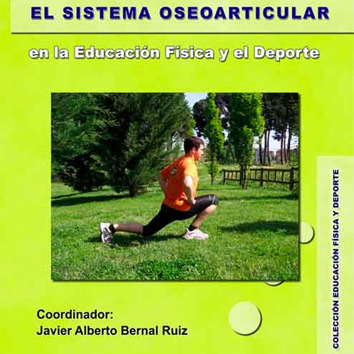 La Flexibilidad Y El Sistema Oseoarticular En La Educación Física Y El Deporte 1