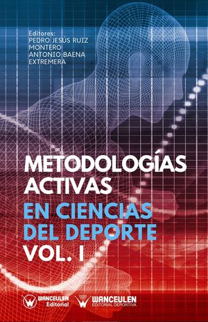 Metodologías Activas En Ciencias Del Deporte Volumen 1
