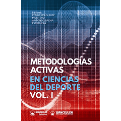 Metodologías Activas En Ciencias Del Deporte Volumen 1