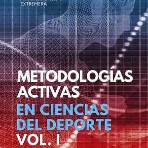 Metodologías Activas En Ciencias Del Deporte Volumen 1
