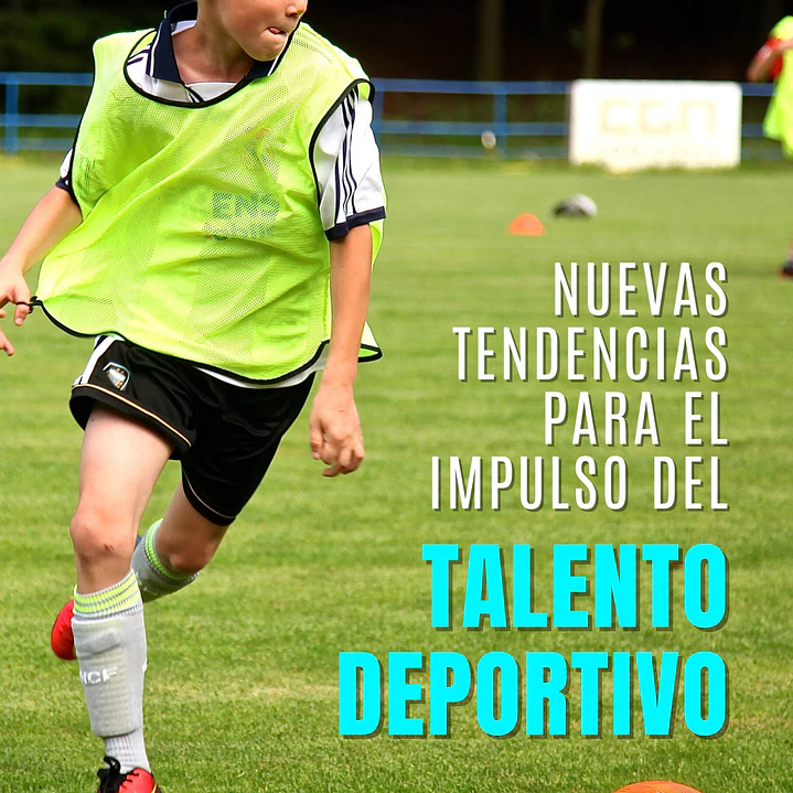 Nuevas Tendencias Para El Impulso Del Talento Deportivo 1
