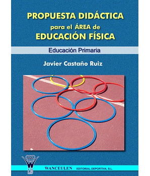 Propuesta Didáctica Para El Área De Educación Física (Educación Primaria)