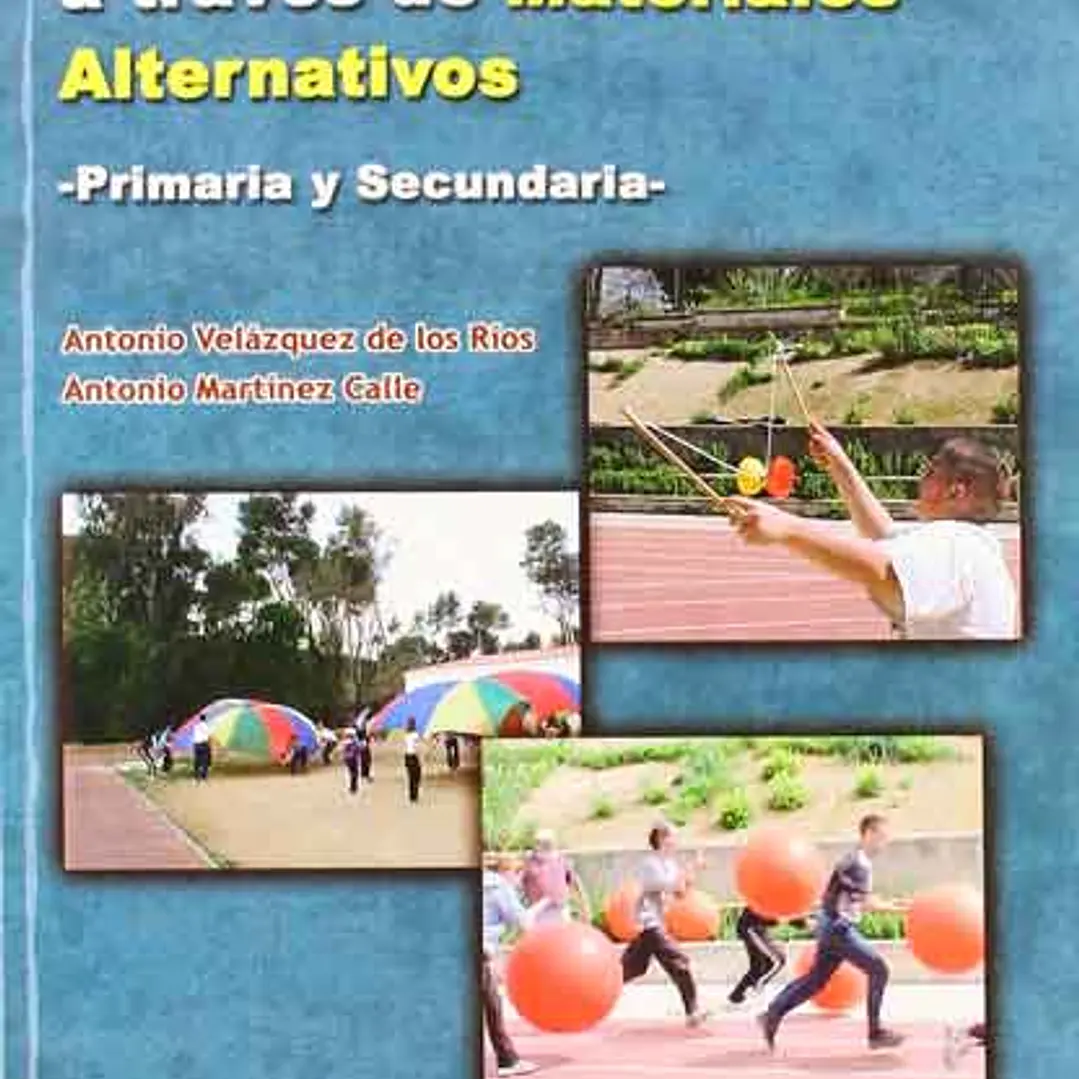 Desarrollo De Habilidades A Través De Materiales Alternativos 1