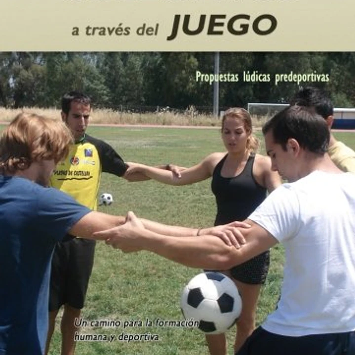 Iniciacion A Los Deportes Colectivos A Través Del Juego 1
