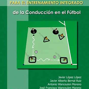150 Juegos Para El Entrenamiento Integrado De La Conducción En El Fútbol