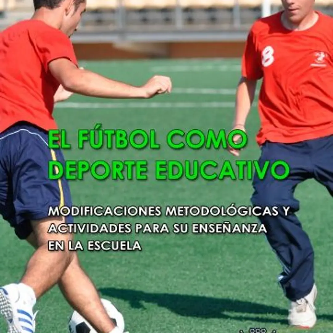 El Fútbol Como Deporte Educativo 1