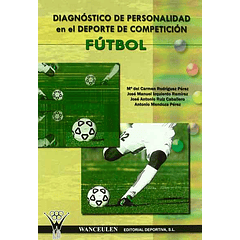 Diagnóstico De La Personalidad En Deporte De Competición (Fútbol)