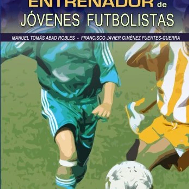 La Formación Del Entrenador De Jóvenes Futbolistas 1