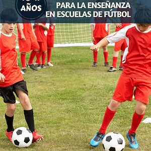 Fútbol Base: Fichas Para La Enseñanza En Escuelas De Fútbol 10-11 Años 