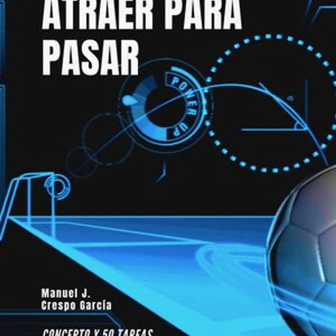 Fútbol: Atraer Para Pasar 1