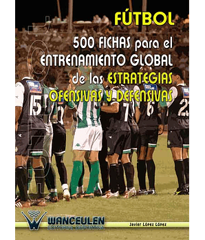 Fútbol: 500 Fichas Para Entrenamiento De Las Estrategias