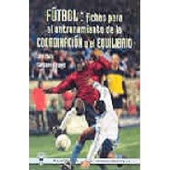Fútbol: Fichas Para El Entrenamiento De La Coordinación Y El Equilibrio