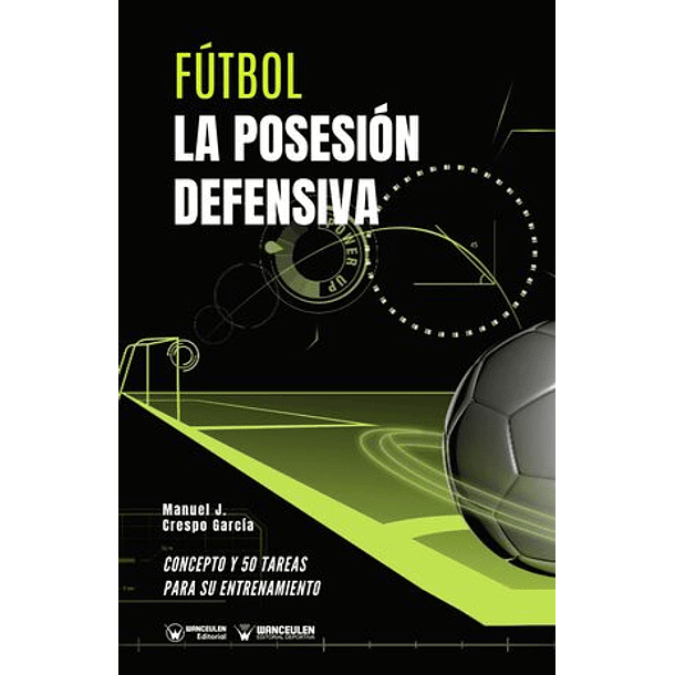 Fútbol: Posesión Defensiva