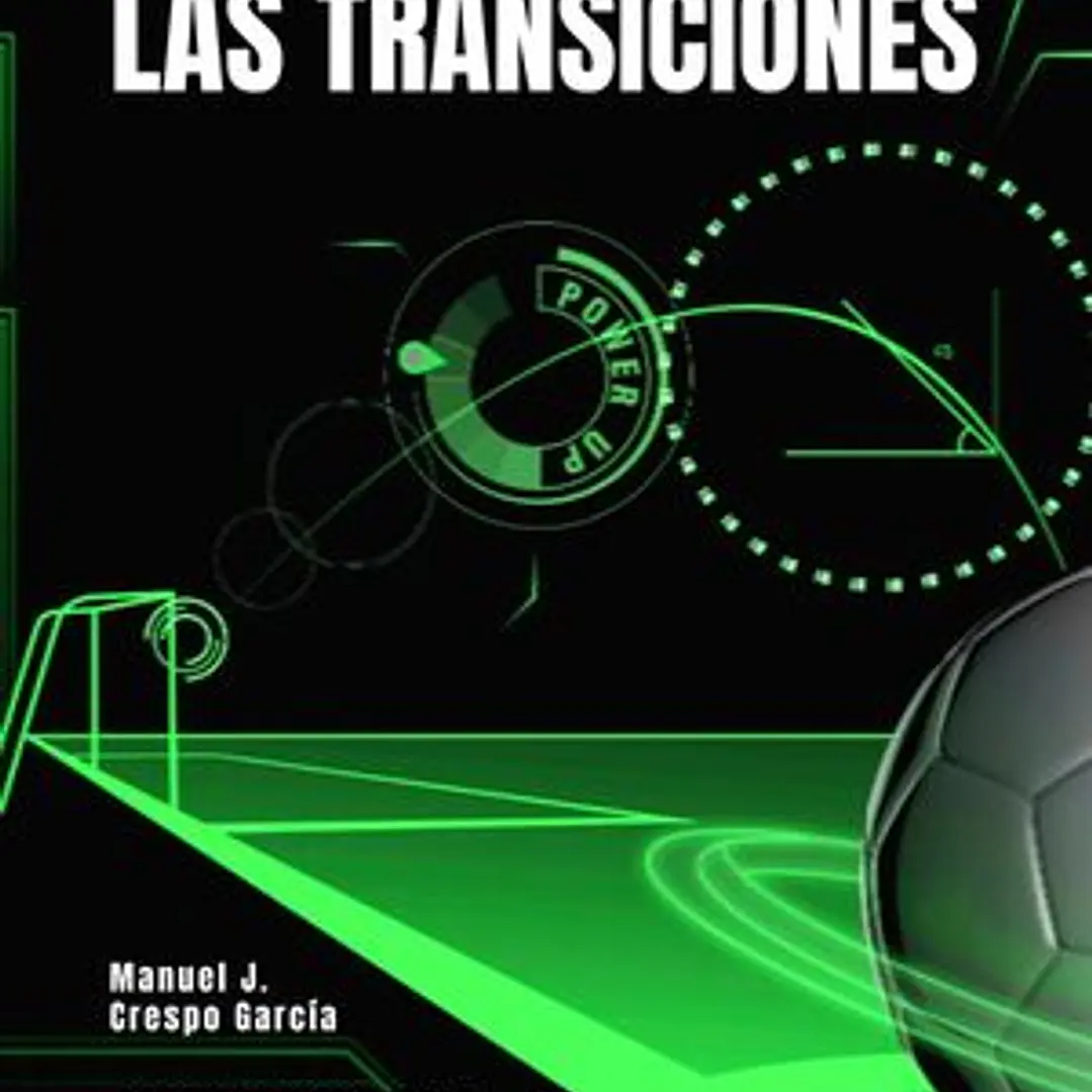 Fútbol: Las Transiciones 1