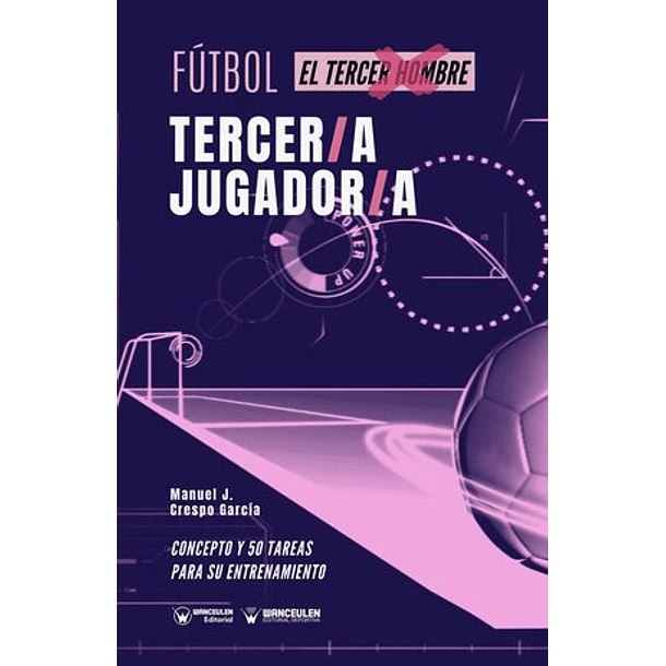 Fútbol: Tercer/A Jugador/A