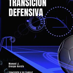 Fútbol: Transición Defensiva