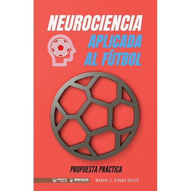 Neurociencia Aplicada Al Fútbol