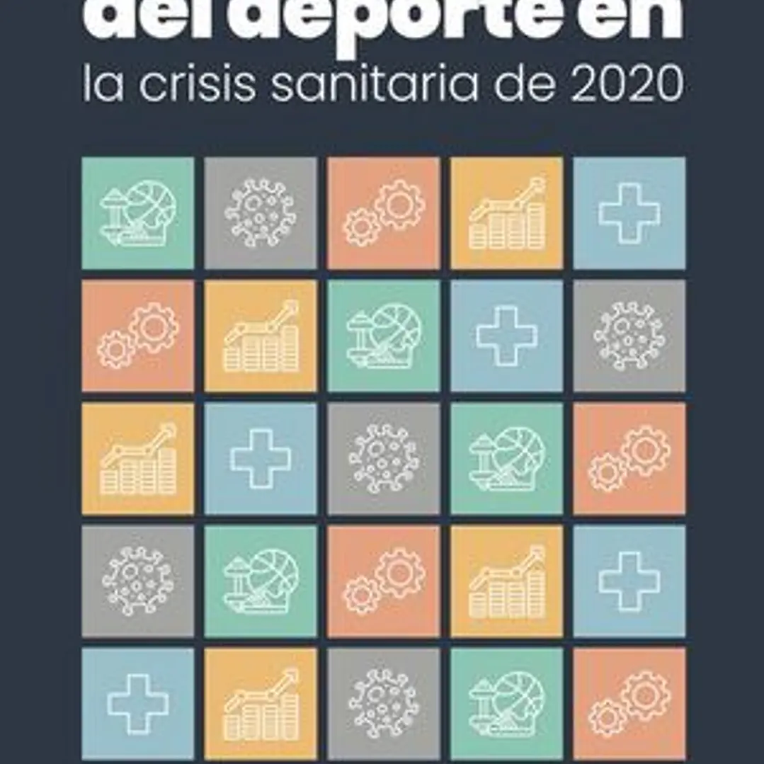 Economía Y Gestión Del Deporte En La Crisis Sanitaria De 2020 1