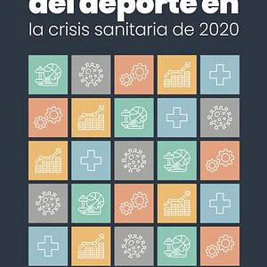 Economía Y Gestión Del Deporte En La Crisis Sanitaria De 2020