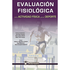 Evaluación Fisiológica En La Actividad Física Y El Deporte