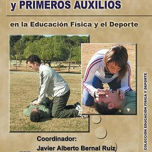 Prevención De Lesiones Y Primeros Auxilios En La Educación Física Y El Deporte