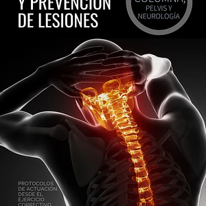 Readaptación Y Prevención De Lesiones. Volumen III - Columna. Pelvis Y Neurología